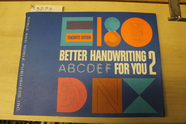 Noble, J. Kendrick: Better Handwriting For You 2