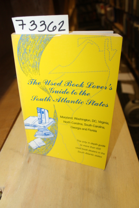 Siegel, David and Susan: The Used Book Lover's Guide to the South Atlantic St...