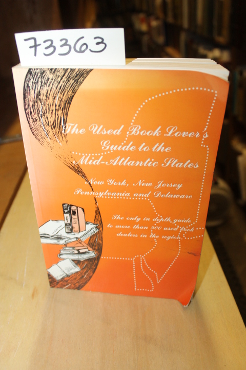 Siegel, David and Susan: The Used Book Lover's Guide to the Mid Atlantic States