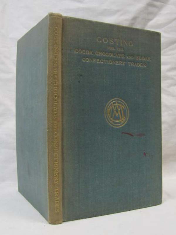 Amsdon, E.V.: Costing for the Cocoa, Chocolate & Sugar Confectionary Trades