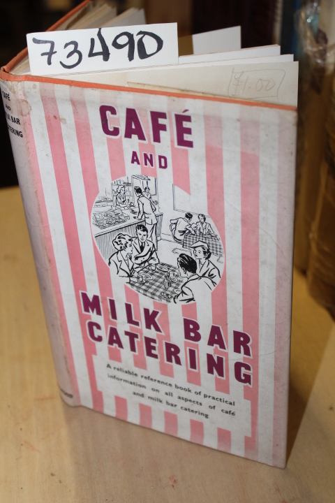MArks, Joan N. And Others: Cafe & Milk Bar Catering