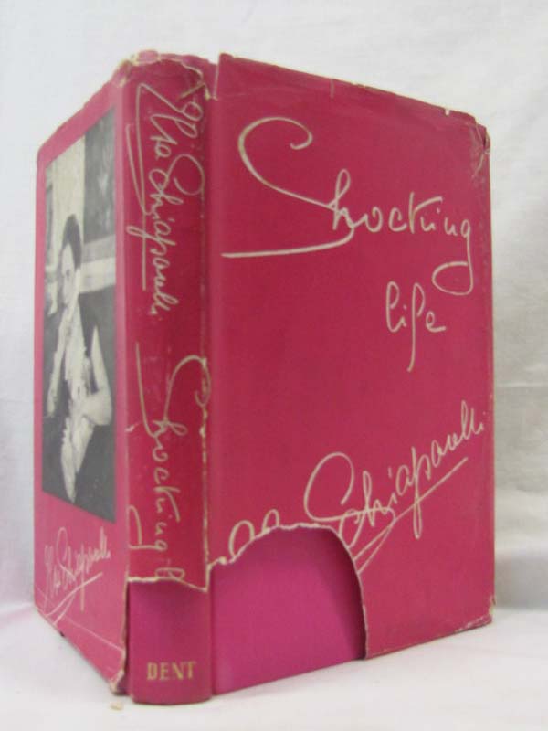Schiaparelli, Elsa signed by author: Shocking Life