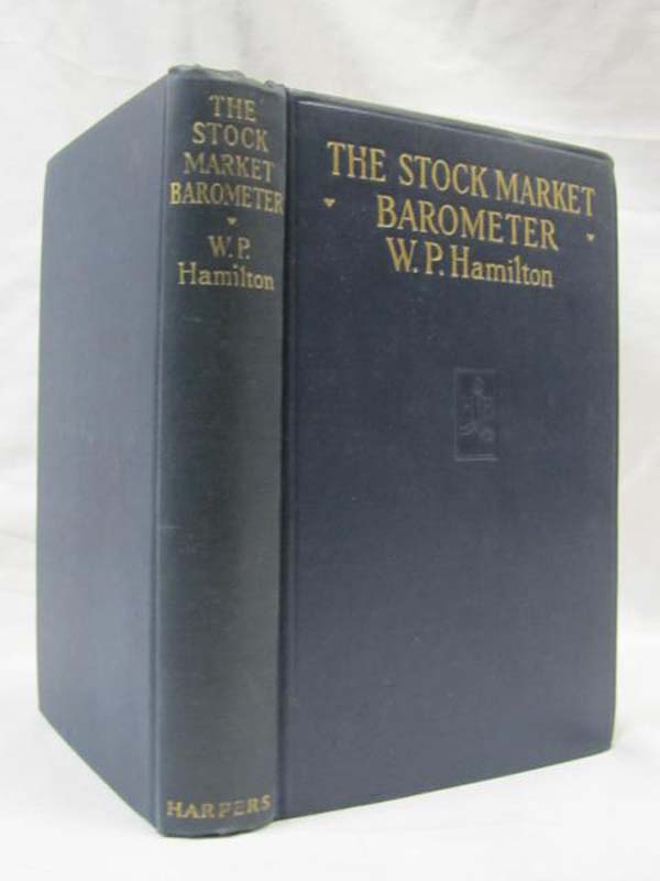 Hamilton, William Peter: The Stock Market Barometer