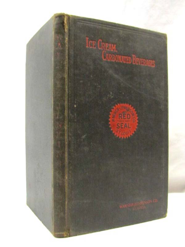 Warner-Jenkinson Mfg Co: Ice Cream Carbonated Beverages: with a short introdu...