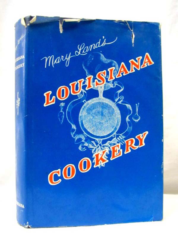 Land, Mary: Louisiana Cookery