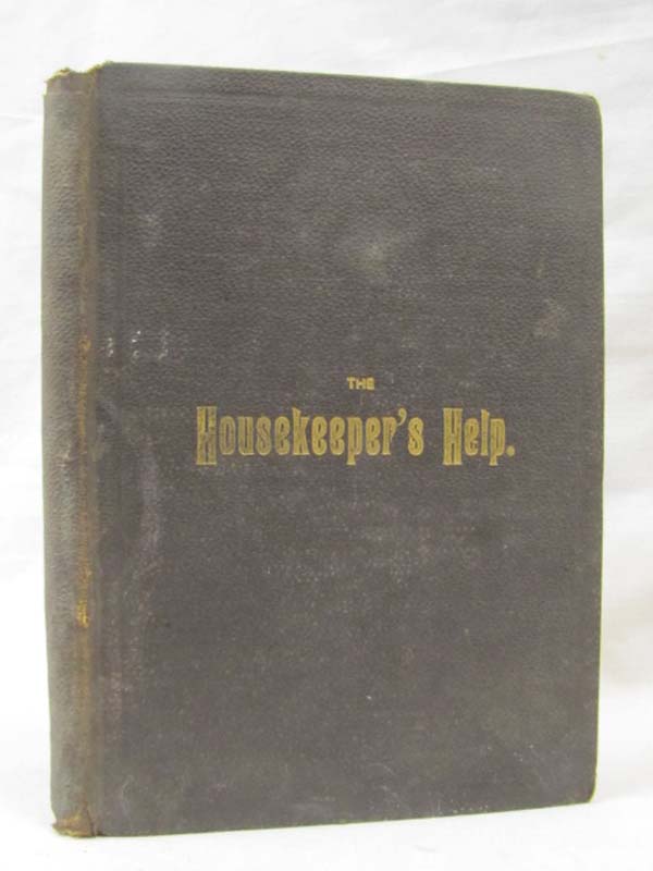 The Ladies of St. Paul's Church P.E....: The Housekeeper's Help A Collection ...