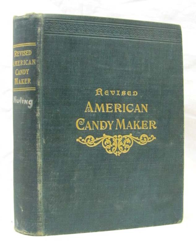 Huling, Chrles C: Revised American Candy Maker