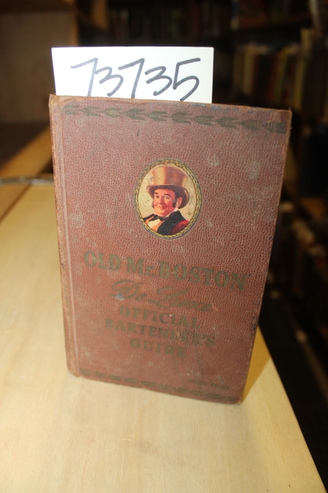 Cotton, Leo: OLD MR. BOSTON  DE LUXE OFFICIAL BARTENDER'S GUIDE