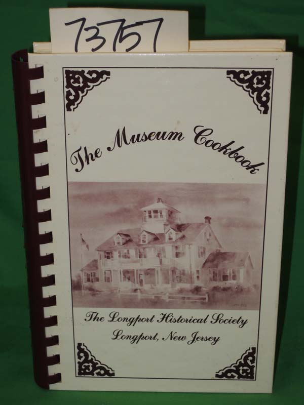 The Longport Historical Society NEW JERSEY: The Museum Cookbook