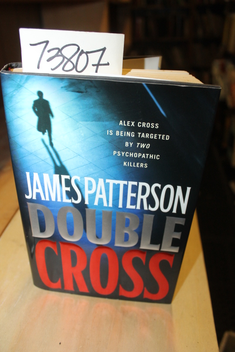 Patterson, James and Ledwidge, Michael: Double Cross