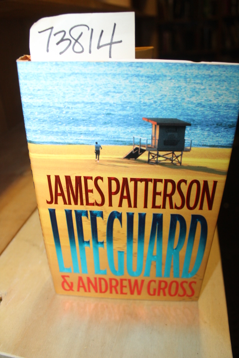 Patterson, James and Gross, Andrew: Lifeguard