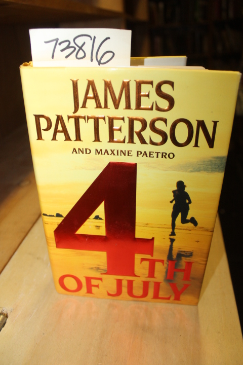 Patterson, James and Paetro, Maxine: 4th of July