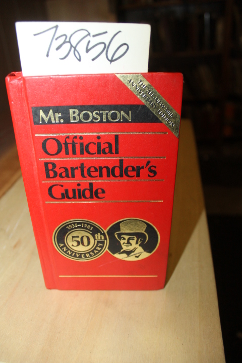 GLENMORE DISTILLERIES CO: Mr. Boston Official Bartender's Guide The All New 5...