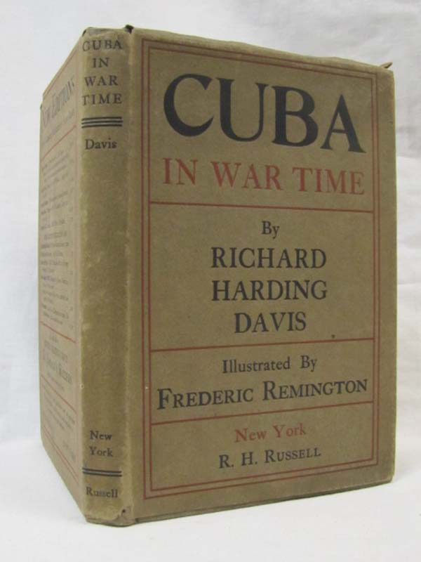 Davis, Richard Harding: Cuba In War Time