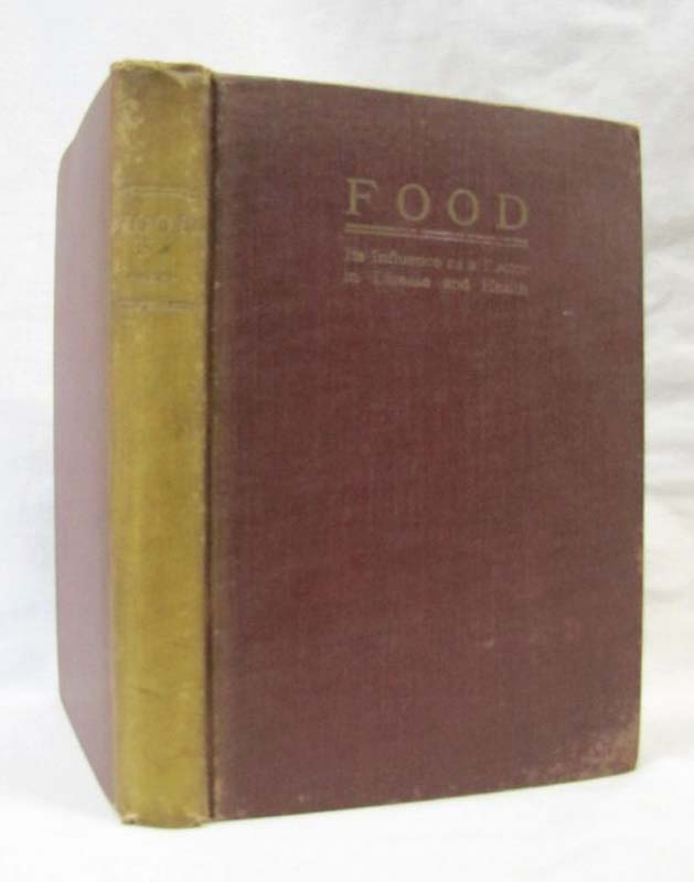Tilden, J. H.: Food: It's Influence as a Factor in Disease and Health