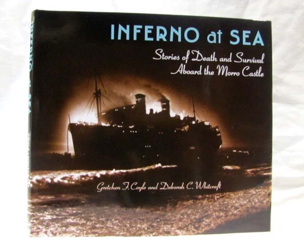 Whitcraft, Deborah C.: Inferno at Sea Stories of Death and Survival Aboard th...