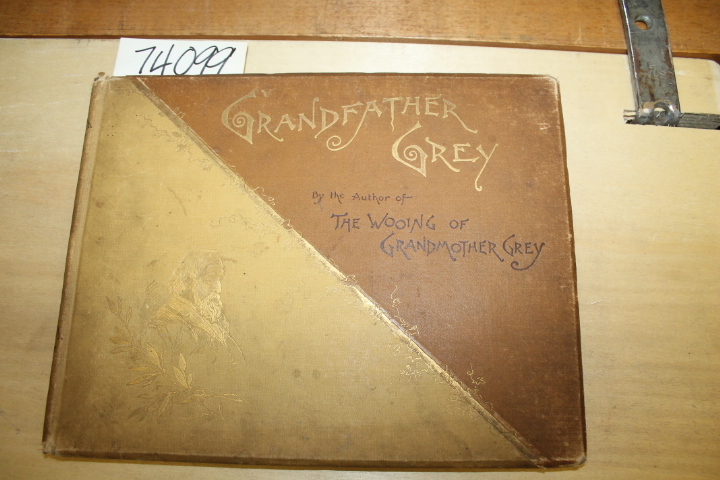 Tannatt Woods, Kate: Grandfather Grey: A Companion To Grandmother Grey