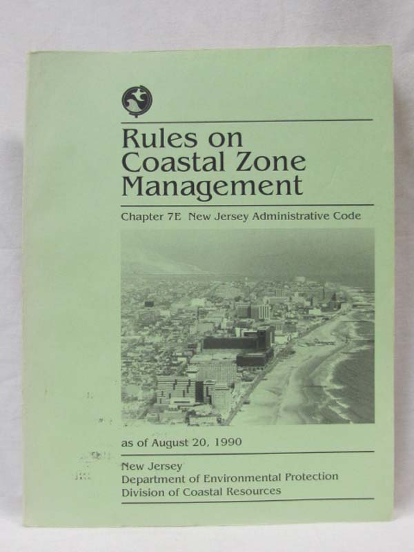 NJ DEPT OF ENVIRONMENTAL PROTECTION: Rules on Coastal Zone Management Chapter...