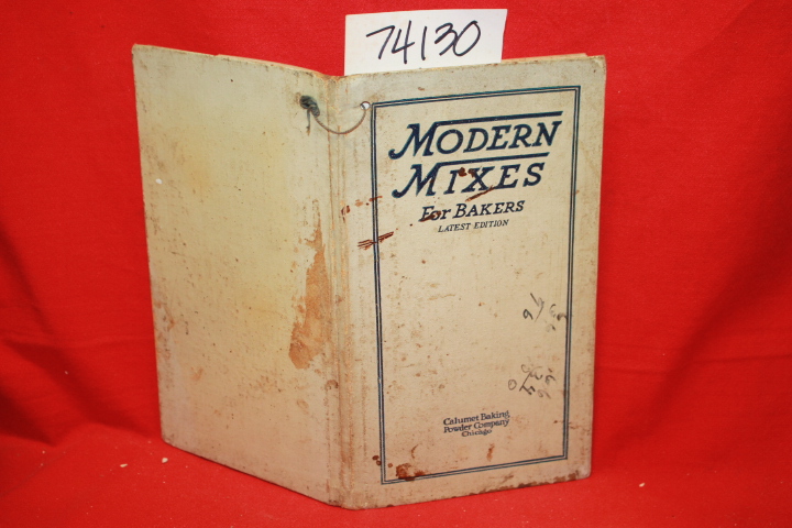 CALUMET BAKING POWDER Company: Modern Mixes For Bakers