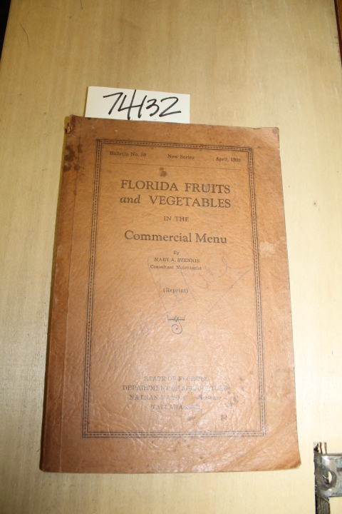 Stennis, Mary A.: Flordia Fruits and Vegetables in the Commercial Menu