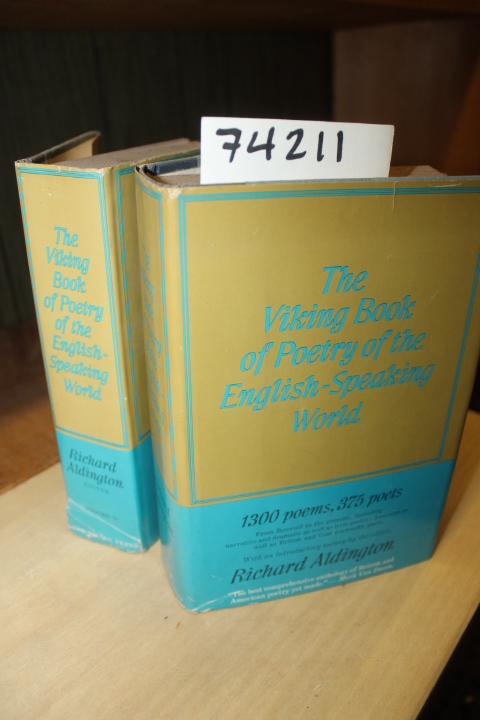Aldington, Richard: The Viking Book of Poetry of the English-Speaking World V...
