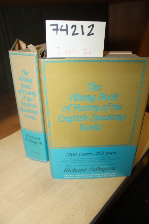 Aldington, Richard: The Viking Book of Poetry of the English-Speaking World V...