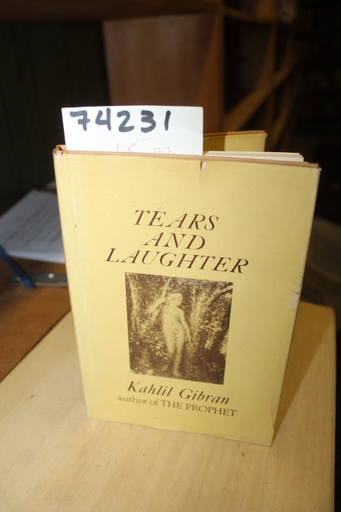 Gibran, Kahlil: Tears and Laughter