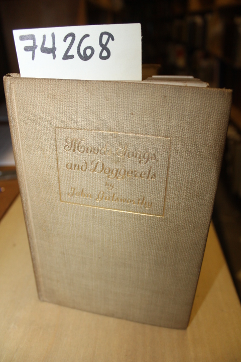 Galsworthy, John: Moods, Songs, and Doggerels