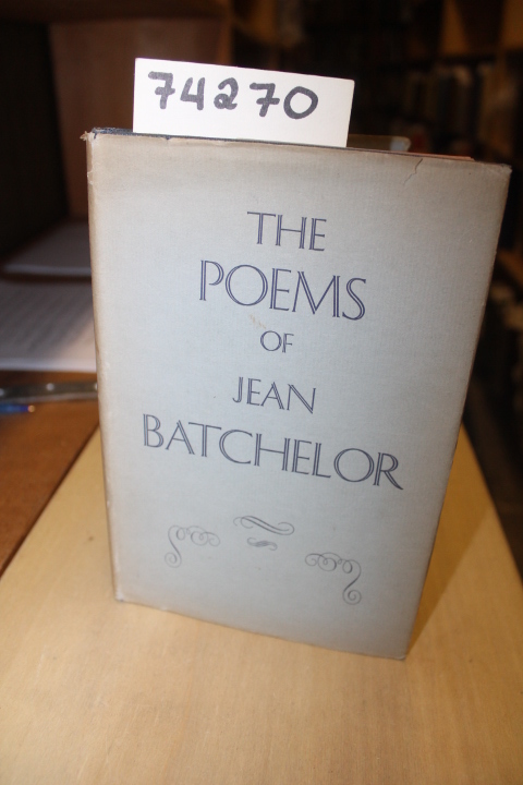 Edsall, Florence S. and Evans, Abbie Huston: The Poems of Jean Batchelor