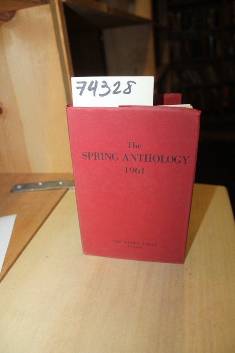 MITRE PRESS: The Spring Anthology 1961: A Compilation of Representative Verse...