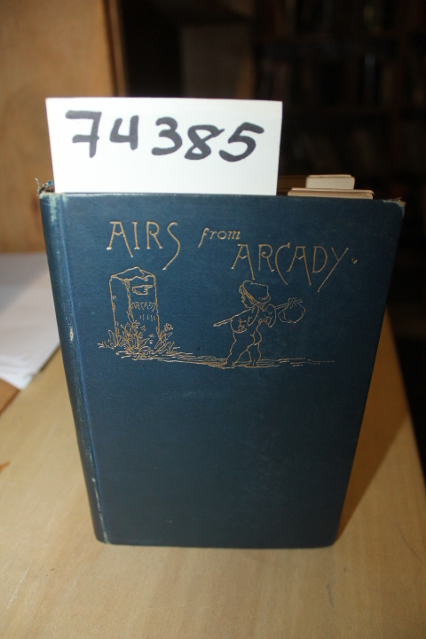 Bunner, H.C.: Airs From Arcady and Elsewhere