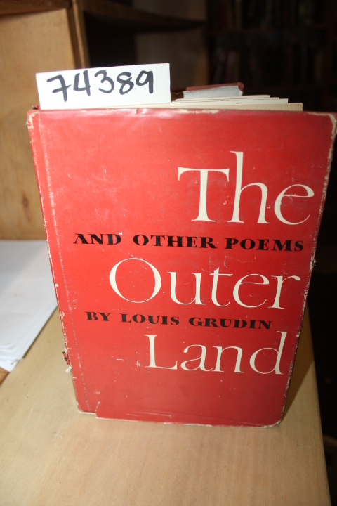 Grudin, Louis: The Outer Land & Other Poems
