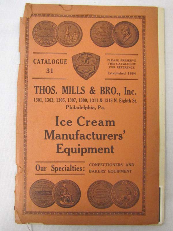 Thos. Mills & Bro., Inc: Ice Cream Manufacturers' Equipment