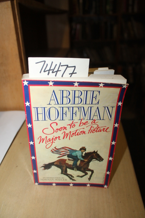 Hoffman, Abbie: Soon to be a Major Motion Picture