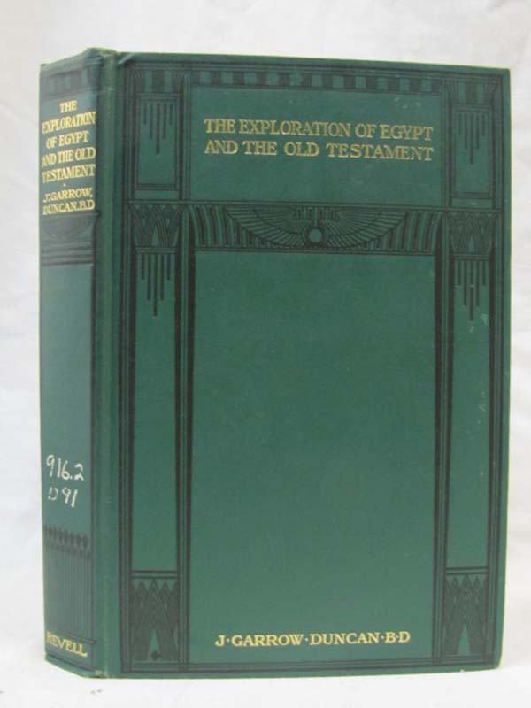Duncan, J. Garrow: The Exploration of Egypt and The Old Testament