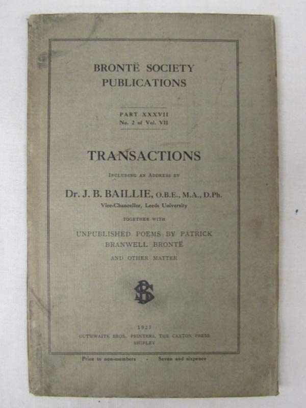Baillie, Dr. J. B.: Bronte Society Publication Part XXXVII No. 2 Vol VII Tran...