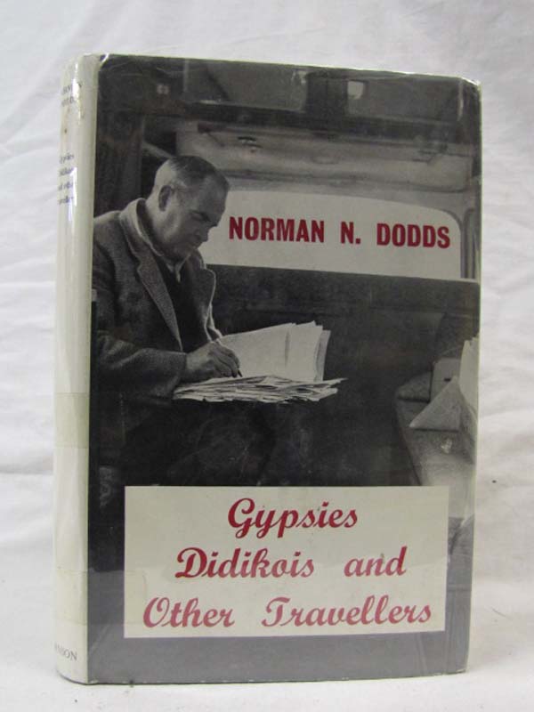 Dodds. Norman N.: Gypsies Didikois and Other Travellers