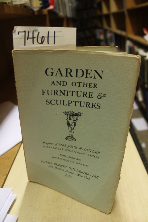 Galleries, Parke-Bernet;: Garden and other Furniture & Sculptures (Mrs. John ...