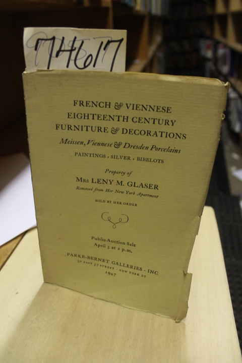 Galleries, Parke-Bernet;: French & Viennese Eighteenth Century Furniture & De...