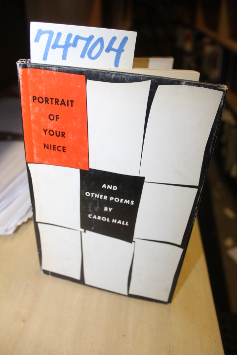 Hall, Carol: Portrait of Your Niece and other Poems