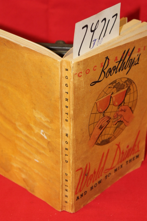 Boothby, Wm. T.: Cocktail Bill Boothby's  World Drinks and How to mix Them