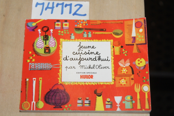Oliver, Michel: Jeune Cuisine D'Aujourd'Hui