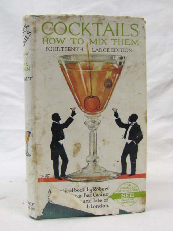 Robert  of the American Bar, Casino Municipal, Nic...: Cocktails How to Mix Them