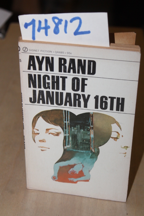 Rand, Ayn: The Night of January 16th