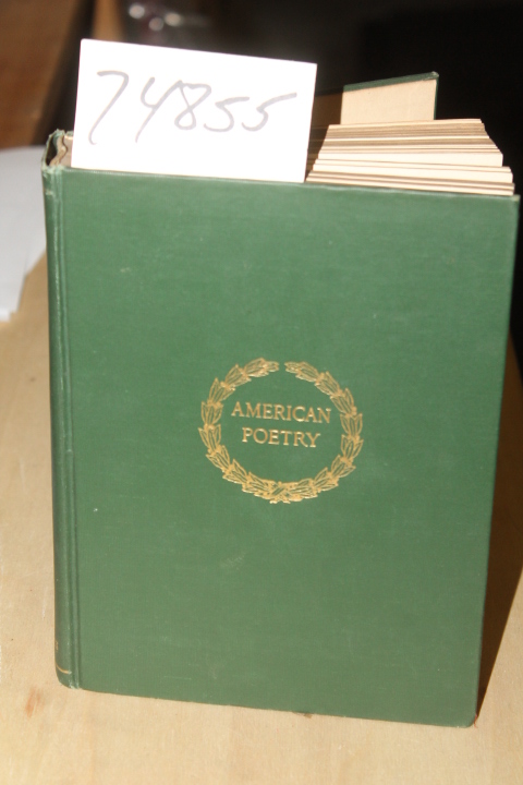 Boynton, Percy H with the assistance of Howard M. Jones: American Poetry