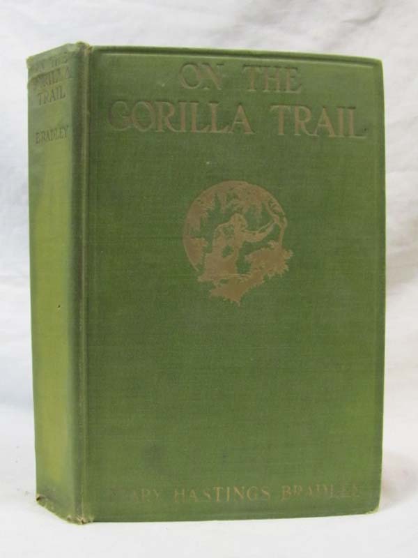 Bradley, Mary Hastings: On the Gorilla Trail