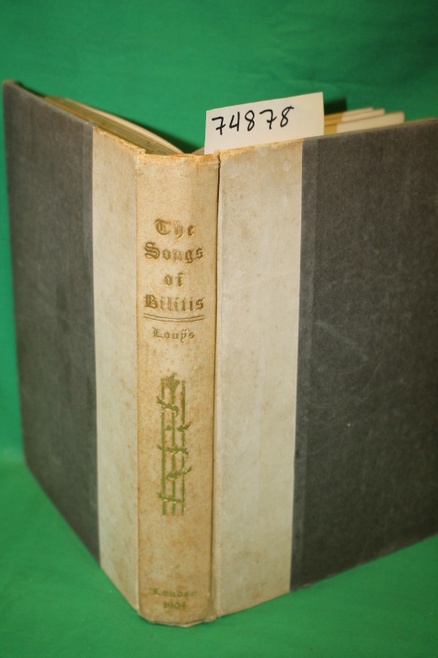 Louys, Pierre and Brown, Horace Manchester: The Songs of Bilitis