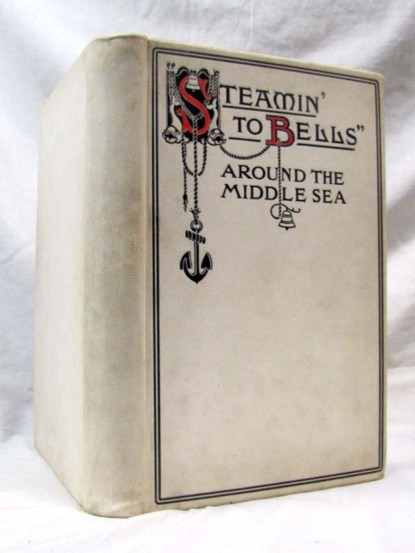 McClure, Alfred J.P. [Chase S. Osborn]: Steamin' to Bells around the Middle S...