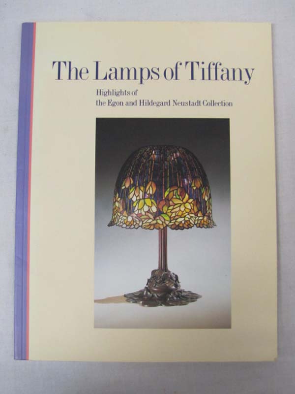 Neustadt, Egon and Hildegard: The Lamps of Tiffany Highlights of The Egon and...