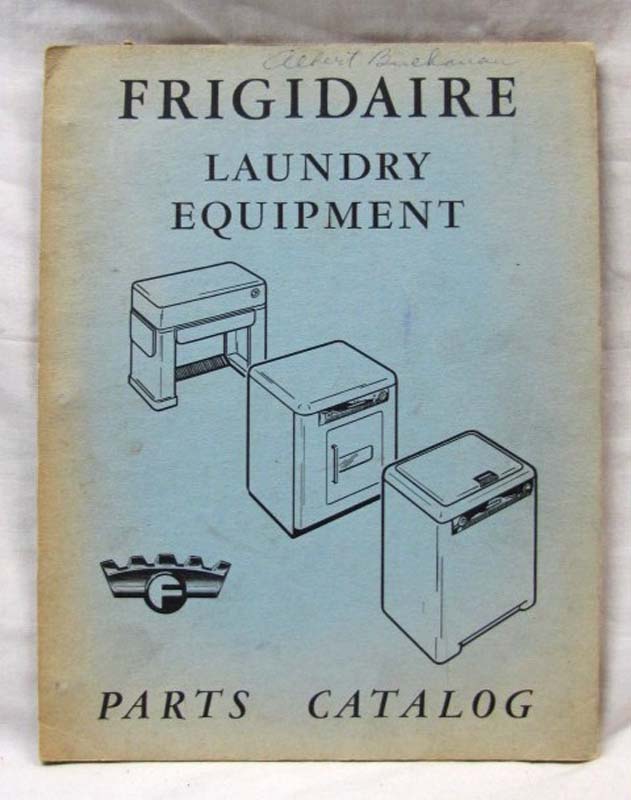 Frigidaire: Frigidaire Laundry Equipment Parts Catalog